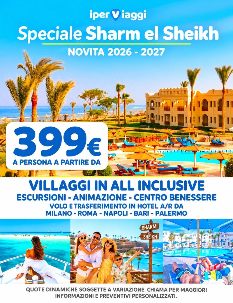 Speciale Sharm el Sheikh 2026-2027: villaggi All Inclusive a partire da 399 euro a persona